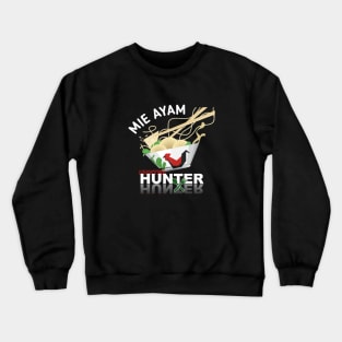 Mie Ayam Hunter Crewneck Sweatshirt